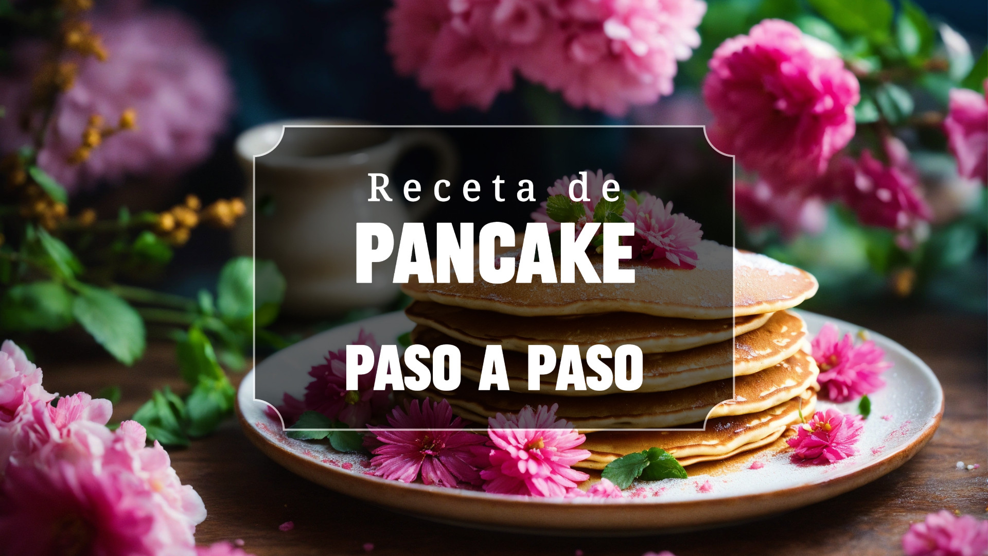 Cómo hacer Pancakes