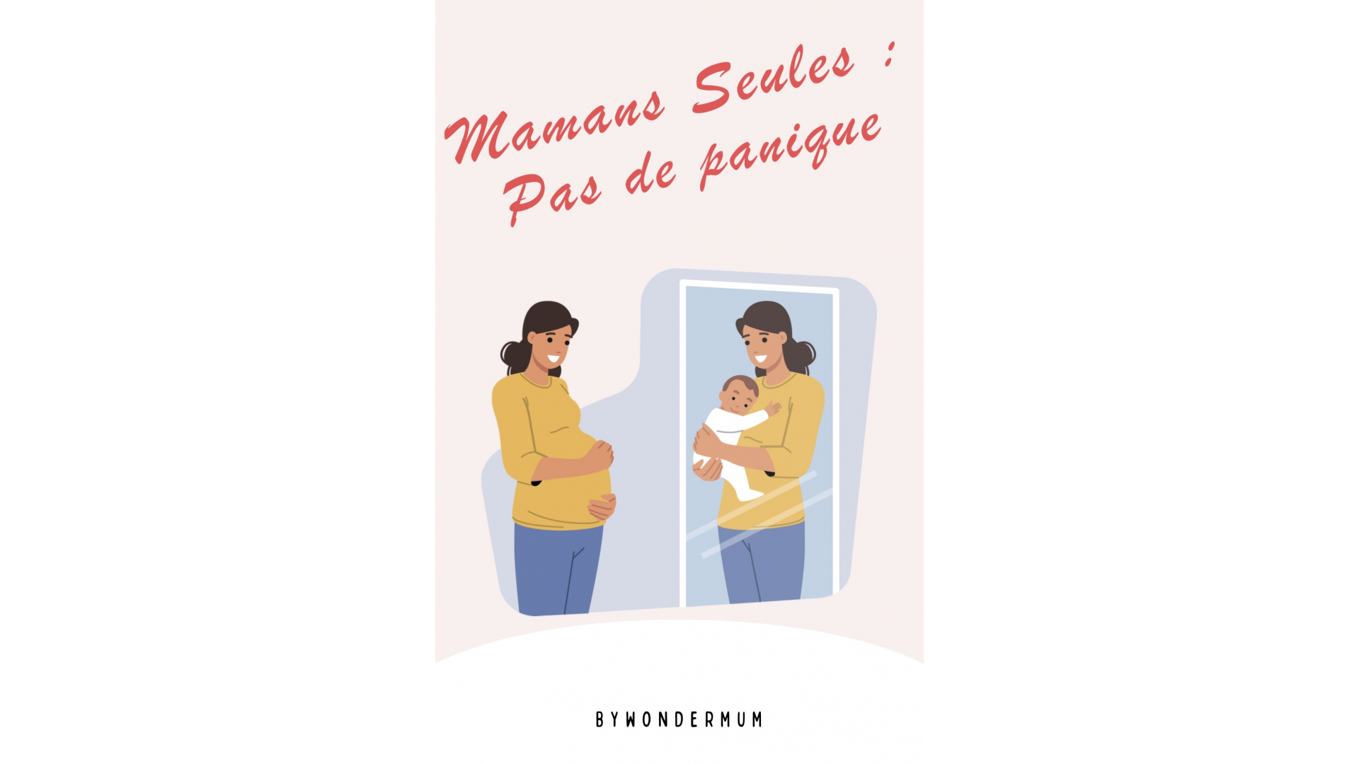 Maman solo : Pas de panique
